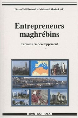 Entrepreneurs maghrébins - terrains en développement