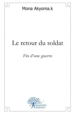 Le retour du soldat - fin d'une guerre
