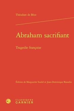 Abraham sacrifiant : Tragedie françoise