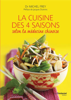 La cuisine des quatre saisons selon la médecine chinoise