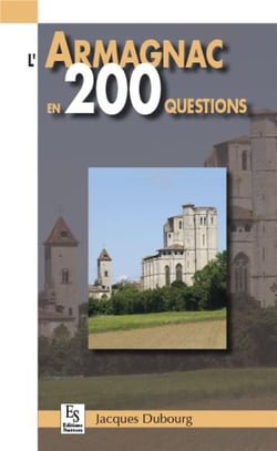 L'armagnac en 200 questions