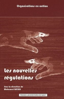 Les nouvelles régulations - normalisation et dynamique des organisations