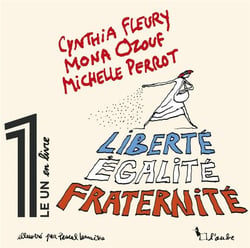 Liberté, égalite, fraternité