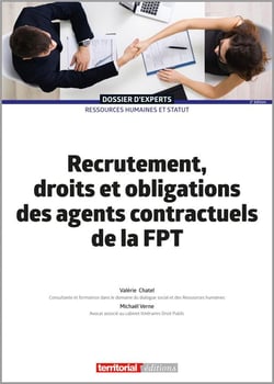 Recrutement, droits et obligations des agents contractuels de la FPT