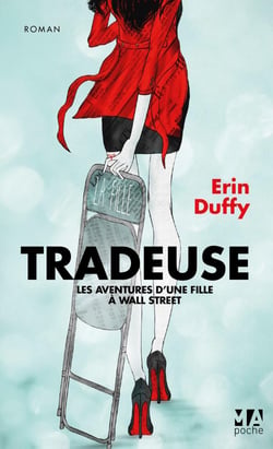 Tradeuse - les aventures d'une fille à Wall Street