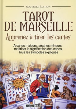 Tarot De Marseille, Apprenez A Tirer Les Cartes
