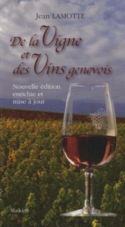 DE LA VIGNE ET DES VINS GENEVOIS