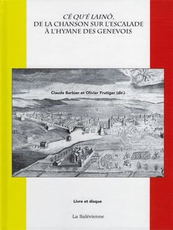 CE QU'E LAINO : De la chanson sur l'Escalade...
