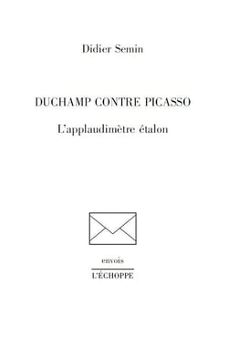 Duchamp contre Picasso : l'applaudimetre étalon
