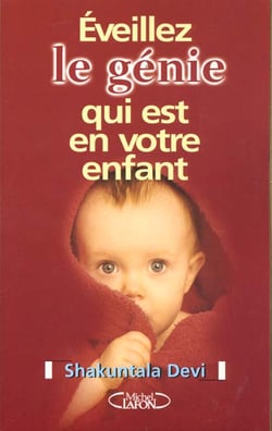 Eveillez le genie qui est en votre enfant