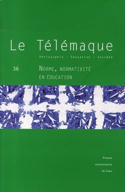 Le Télémaque n.36 : norme, normativité en éducation