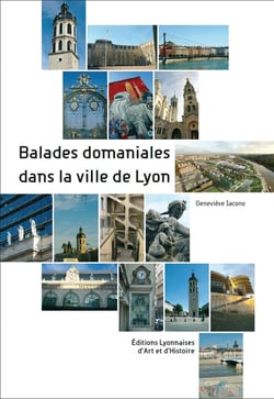 Balades domaniales dans la ville de Lyon