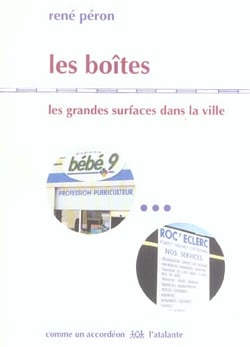 Les boites les grandes surfaces dans la ville