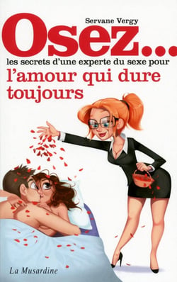 Les secrets d'une experte du sexe pour l'amour qui dure toujours