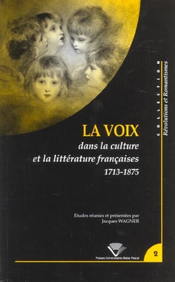 La Voix dans la culture et la littérature françaises, 1713-1875
