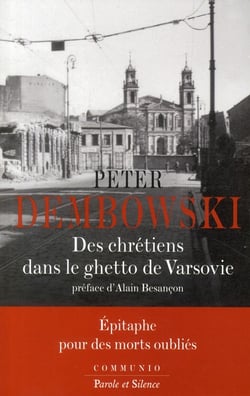 Des chrétiens dans le ghetto de Varsovie