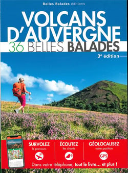 Volcans d'Auvergne : 36 belles balades