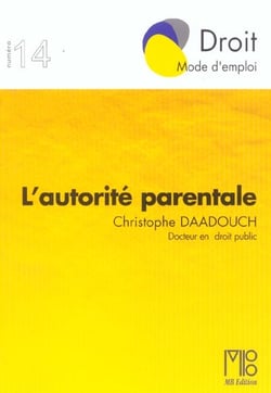 Autorite parentale (l')