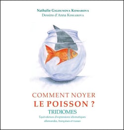 Comment noyer le poisson ? tridiomes
