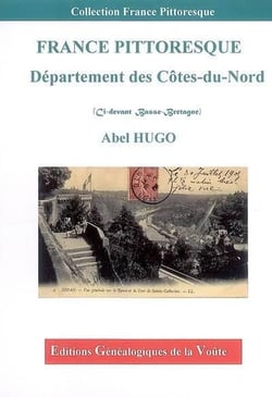 France pittoresque - département des côtes-du-nord - ci-devant basse-bretagne