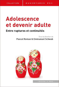 Adolescence et devenir adulte : entre ruptures et continuités