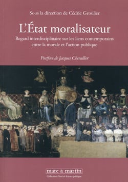 L'Etat moralisateur