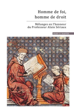 Homme de foi, homme de droit : mélanges en l'honneur du Professeur Alain Sériaux