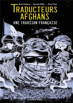 Traducteurs afghans - une trahison française