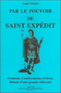 Par le pouvoir de Saint Expedit