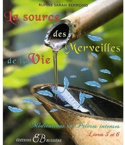 La source des merveilles de la vie t5 à t.6