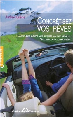 Concrétisez vos rêves