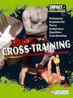 100% CROSS-TRAINING, GUIDE DES MOUVEMENTS, PLANIFICATION, METHODOLOGIE