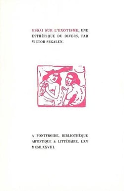 Essai sur l'exotisme : Une esthétique du divers