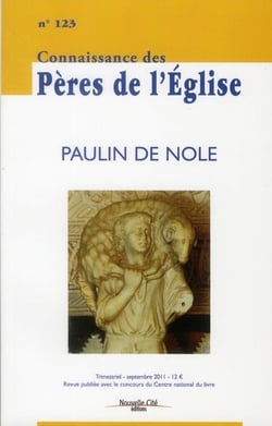 Connaissance des Pères de l'Eglise n.123 : Paulin de Nole