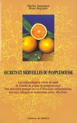 Secrets et merveilles du pamplemousse