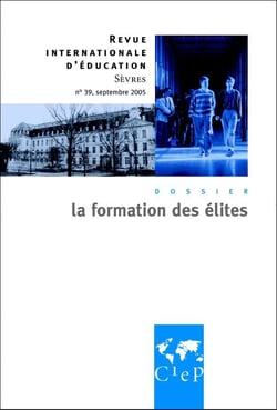 Revue internationale d'éducation de Sèvres n.40 : la formation des élites