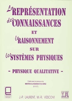 La représentation des connaissances et le raisonnement sur les systèmes physiques