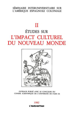 Études sur l'impact culturel du nouveau monde Tome 2