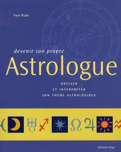 Devenir son propre astrologue
