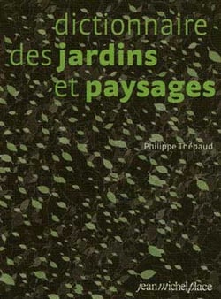 Dictionnaire des jardins et paysages