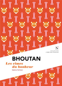 Bhoutan - les cimes du bonheur