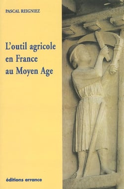 L'outil agricole en france au moyen age