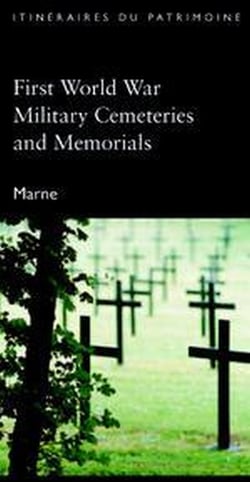 First world war military cemeteries and memorials - marne