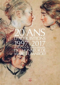 20 ans d'acquisitions 1997-2017 - publication anniversaire en l'honneur de Marc Fumaroli