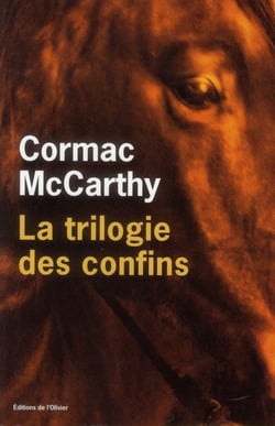 La trilogie des confins : Intégrale