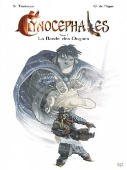 Cynocéphales Tome 1 : la bande des dogues