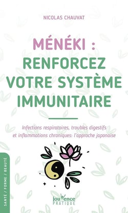 Meneki : renforcez votre système immunitaire -Infections respiratoires, troubles digestifs et infla
