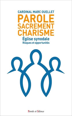 Parole, Sacrement, Charisme : Église synodale - Risques et opportunités