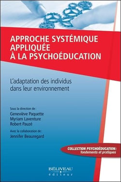 Approche systémique appliquée à la psychoéducation - l'adaptation des individus dans leur environnement