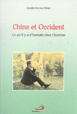 Chine et occident - ce qu'il y a d'humain chez l'homme
